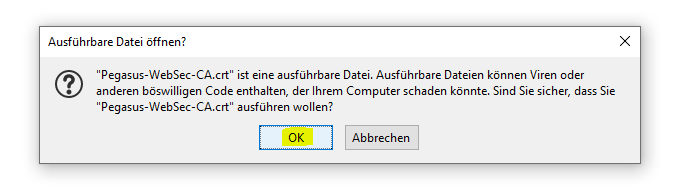 Ausführbare Datei öffnen? -> "OK"